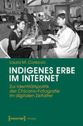 Corkovic |  Indigenes Erbe im Internet | eBook | Sack Fachmedien