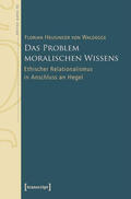 Heusinger von Waldegge |  Das Problem moralischen Wissens | eBook | Sack Fachmedien