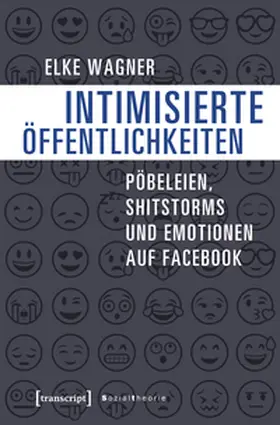 Wagner |  Intimisierte Öffentlichkeiten | eBook | Sack Fachmedien