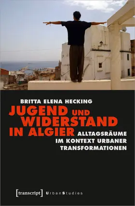 Hecking |  Jugend und Widerstand in Algier | eBook | Sack Fachmedien
