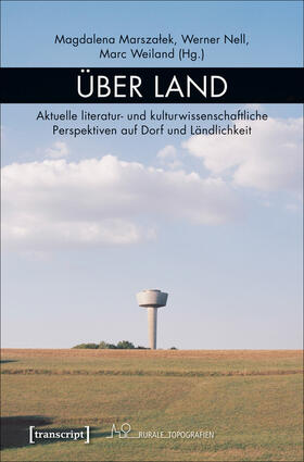 Marszalek / Nell / Weiland |  Über Land | eBook | Sack Fachmedien