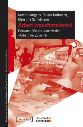 Jürgens / Hoffmann / Schildmann |  Arbeit transformieren! | eBook | Sack Fachmedien