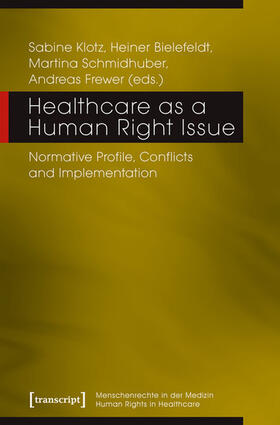Klotz / Bielefeldt / Schmidhuber | Healthcare as a Human Rights Issue | E-Book | sack.de