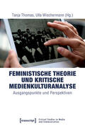 Thomas / Wischermann |  Feministische Theorie und Kritische Medienkulturanalyse | eBook | Sack Fachmedien