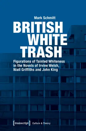 Schmitt |  British White Trash | eBook | Sack Fachmedien