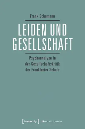 Schumann |  Leiden und Gesellschaft | eBook | Sack Fachmedien