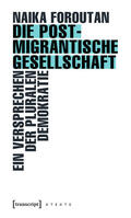 Foroutan |  Die postmigrantische Gesellschaft | eBook | Sack Fachmedien