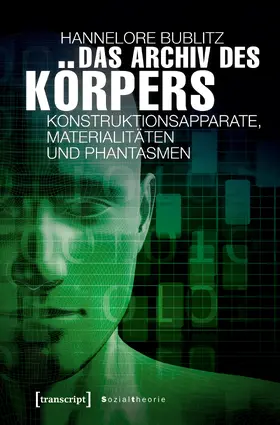 Bublitz |  Das Archiv des Körpers | eBook | Sack Fachmedien