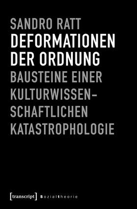 Ratt | Deformationen der Ordnung | E-Book | sack.de