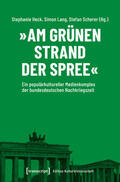 Heck / Lang / Scherer |  »Am grünen Strand der Spree« | eBook | Sack Fachmedien
