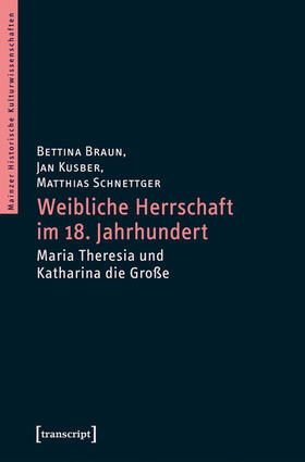 Braun / Kusber / Schnettger | Weibliche Herrschaft im 18. Jahrhundert | E-Book | sack.de