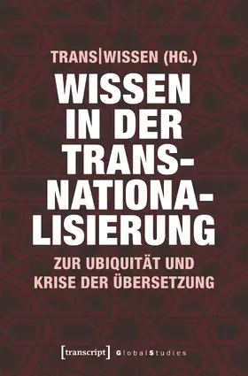 Trans|Wissen | Wissen in der Transnationalisierung | E-Book | www.sack.de