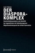 Yildirim |  Der Diasporakomplex | eBook | Sack Fachmedien