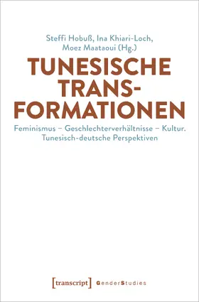 Hobuß / Khiari-Loch / Maataoui | Tunesische Transformationen | E-Book | sack.de