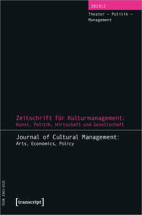 Höhne / Schmidt / Tröndle |  Zeitschrift für Kulturmanagement: Kunst, Politik, Wirtschaft und Gesellschaft | eBook | Sack Fachmedien