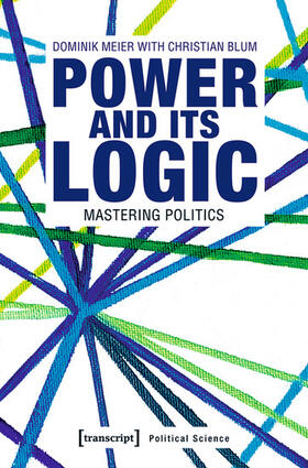 Meier / Blum | Power and its Logic | E-Book | sack.de