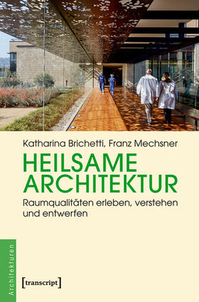 Brichetti / Mechsner | Heilsame Architektur | E-Book | sack.de
