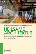 Brichetti / Mechsner |  Heilsame Architektur | eBook | Sack Fachmedien