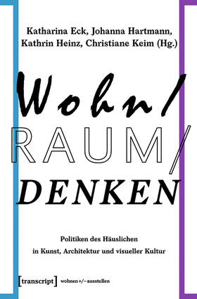 Eck / Hartmann / Heinz | Wohn/Raum/Denken | E-Book | sack.de