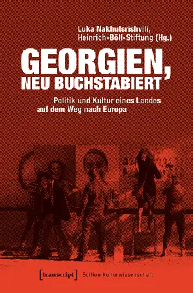 Nakhutsrishvili / Heinrich-Böll-Stiftung |  Georgien, neu buchstabiert | eBook | Sack Fachmedien