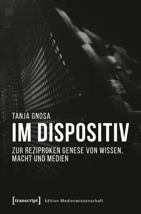 Gnosa |  Im Dispositiv | eBook | Sack Fachmedien