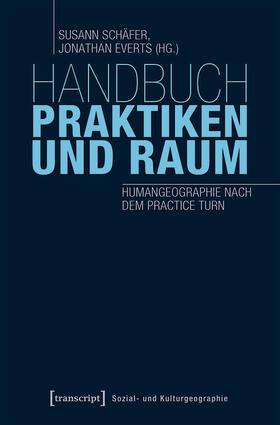 Schäfer / Everts | Handbuch Praktiken und Raum | E-Book | sack.de