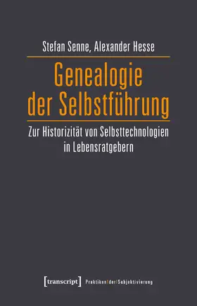 Senne / Hesse |  Genealogie der Selbstführung | eBook | Sack Fachmedien