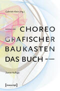 Klein |  Choreografischer Baukasten. Das Buch (2. Aufl.) | eBook | Sack Fachmedien
