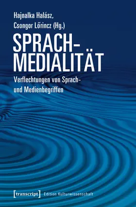 Halász / Lörincz |  Sprachmedialität | eBook | Sack Fachmedien
