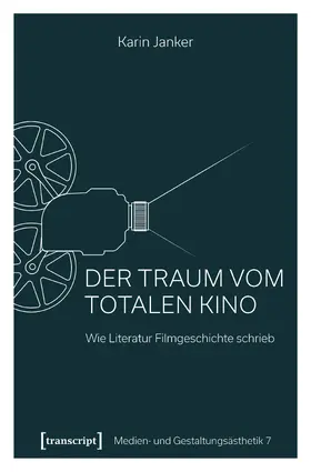 Janker |  Der Traum vom Totalen Kino | eBook | Sack Fachmedien