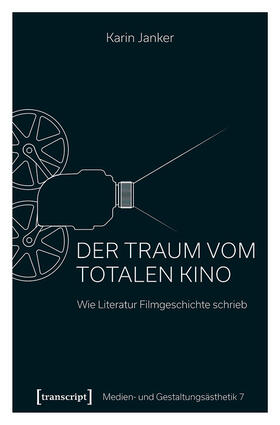 Janker | Der Traum vom Totalen Kino | E-Book | sack.de