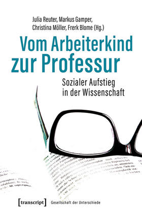 Reuter / Gamper / Möller | Vom Arbeiterkind zur Professur | E-Book | sack.de