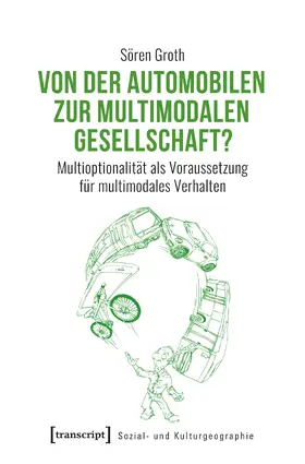 Groth |  Von der automobilen zur multimodalen Gesellschaft? | eBook | Sack Fachmedien