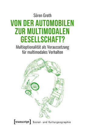 Groth | Von der automobilen zur multimodalen Gesellschaft? | E-Book | sack.de