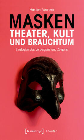 Brauneck | Masken - Theater, Kult und Brauchtum | E-Book | sack.de