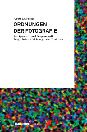 Fischer | Ordnungen der Fotografie | E-Book | www.sack.de