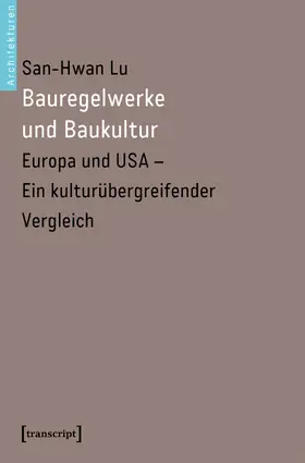 Lu |  Bauregelwerke und Baukultur | eBook | Sack Fachmedien