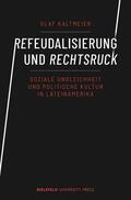 Kaltmeier |  Refeudalisierung und Rechtsruck | eBook | Sack Fachmedien