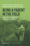Braukmann / Haug / Metzmacher |  Being a Parent in the Field | eBook | Sack Fachmedien