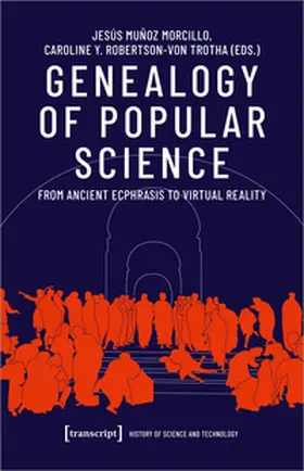 Muñoz Morcillo / Robertson-von Trotha |  Genealogy of Popular Science | eBook | Sack Fachmedien