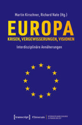 Kirschner / Nate | Europa - Krisen, Vergewisserungen, Visionen | E-Book | sack.de
