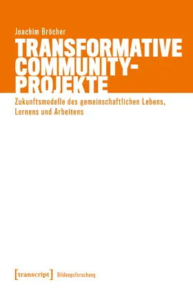 Bröcher |  Transformative Community-Projekte | eBook | Sack Fachmedien