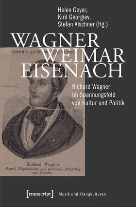 Geyer / Georgiev / Alschner | Wagner - Weimar - Eisenach | E-Book | sack.de