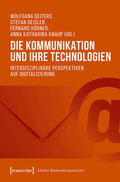 Deiters / Geisler / Hörner |  Die Kommunikation und ihre Technologien | eBook | Sack Fachmedien