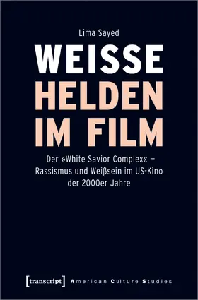 Sayed |  Weiße Helden im Film | eBook | Sack Fachmedien
