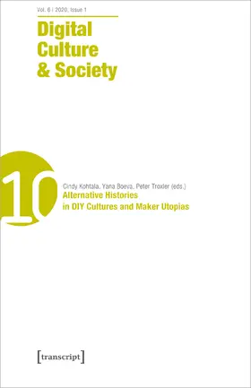 Kohtala / Boeva / Troxler |  Digital Culture & Society (DCS) | eBook | Sack Fachmedien