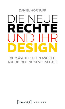 Hornuff |  Die Neue Rechte und ihr Design | eBook | Sack Fachmedien
