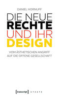 Hornuff |  Die Neue Rechte und ihr Design | eBook | Sack Fachmedien