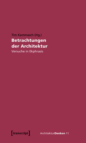 Kammasch |  Betrachtungen der Architektur | eBook | Sack Fachmedien