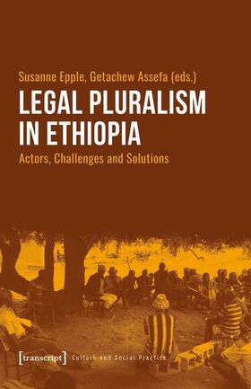 Epple / Assefa | Legal Pluralism in Ethiopia | E-Book | sack.de